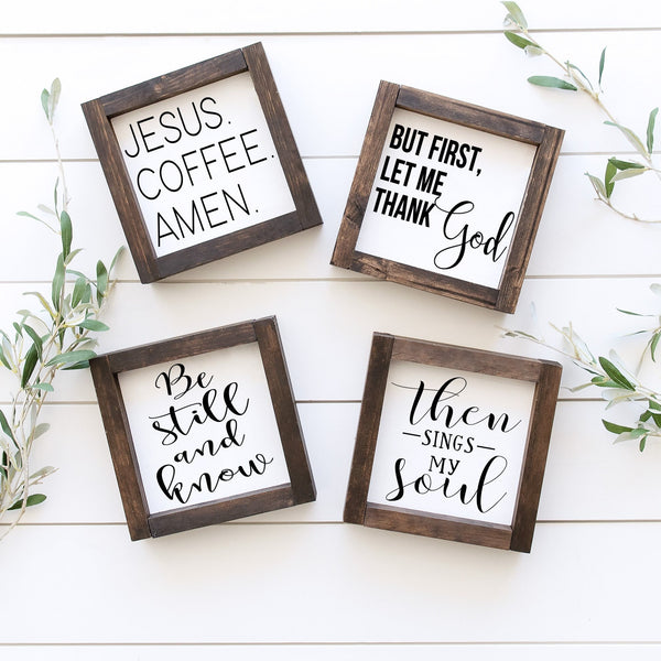 Mini Christian Signs, Tiered Tray Decor, Jesus Coffee Amen, But first let me thank God, Be still and know, then sings my soul Scripture Sign