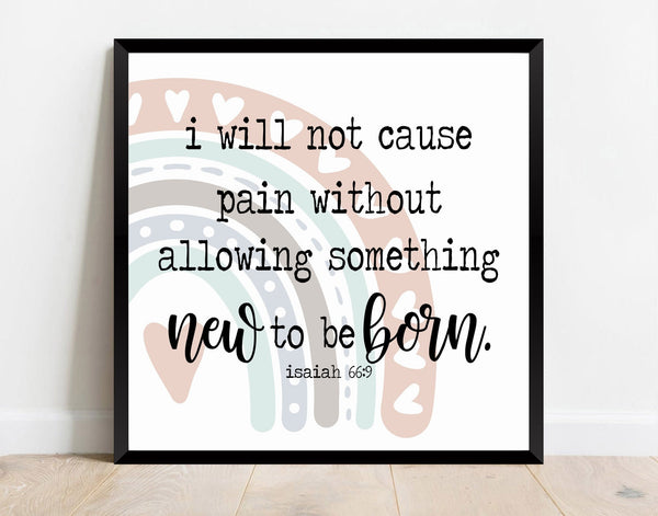I will not cause pain without allowing something new to be born Isaiah 66:9, Rainbow Baby, Nursery Decor, Pregnancy Announcement, Gift