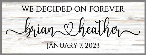 We Decided On Forever Sign, Couples Name Sign, Personalized Master Bedroom Wall Decor, Over Bed Wall Art, Above Headboard, Wedding Gift