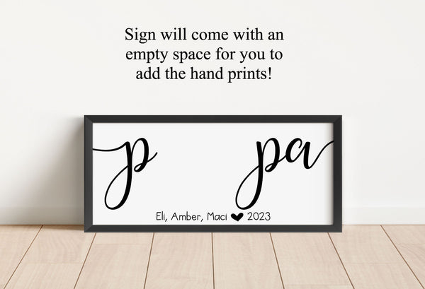 Mommy Daddy DIY Hand Print Sign, Personalized Names & Date, Father's Day, Mother's Day, Grandparent's Gift, Loved One Present, Papa Gift