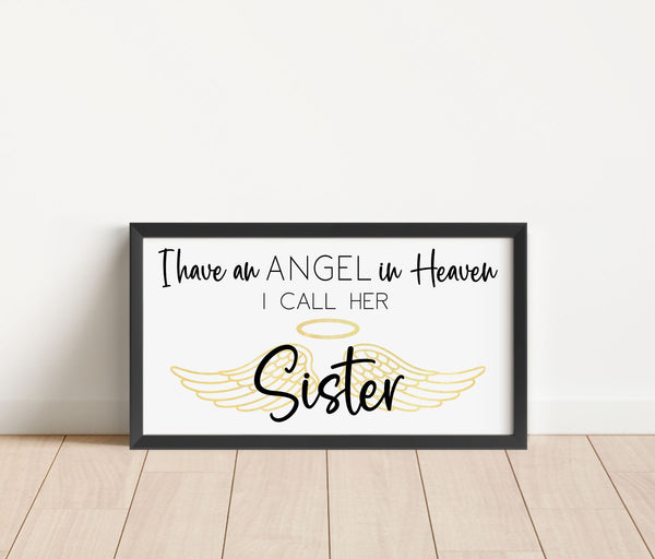 I have an Angel in Heaven, Grandma Grandpa Uncle Sister Brother Memorial Print, Custom Gift Lost Love Ones, Remembrance Sign, Personalized