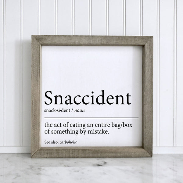 Snaccident Definition, Snaccident, Funny Kitchen Sign, Definition Print, Carb Lover, Snack Lover Gift, Funny Framed Signs, Funny Definition
